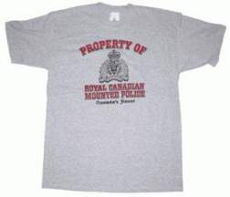T-Shirt Property of the RCMP Adult